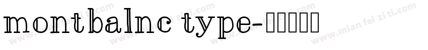 montbalnc type字体转换